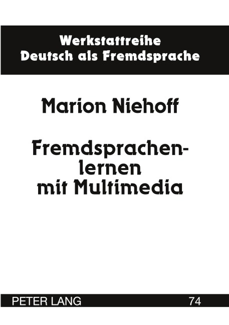 Fremdsprachenlernen mit Multimedia - Marion Niehoff