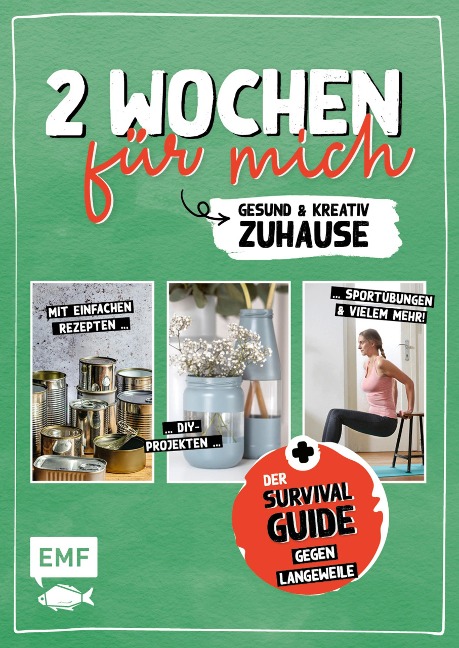 2 Wochen für mich - Gesund und kreativ zuhause - Verschiedene
