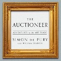 The Auctioneer: Adventures in the Art Trade - Simon De Pury, William Stadiem