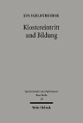 Cover-Bild zum Titel 'Klostereintritt und Bildung' von 'Eva Schlotheuber'