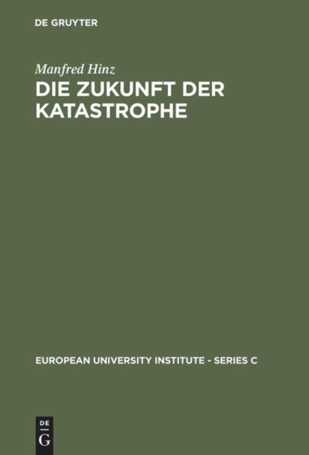 Die Zukunft der Katastrophe - Manfred Hinz