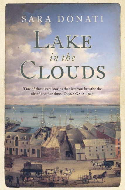Lake in the Clouds - Sara Donati