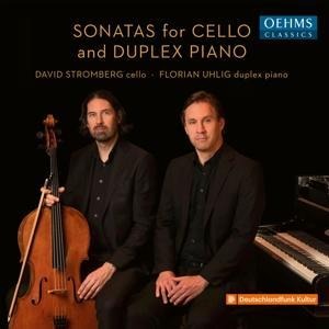 Sonaten für Cello und Duplex-Klavier - David/Uhlig Stromberg