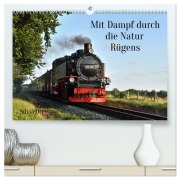 Cover-Bild zum Titel 'Mit Dampf durch die Natur Rügens (hochwertiger Premium Wandkalender 2026 DIN A2 quer), Kunstdruck in Hochglanz' von 'Silvia Ott'