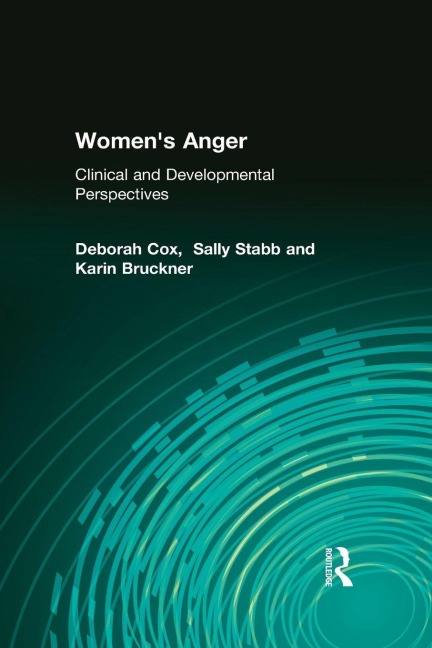 Women's Anger - Deborah Cox, Karin Bruckner, Sally Stabb