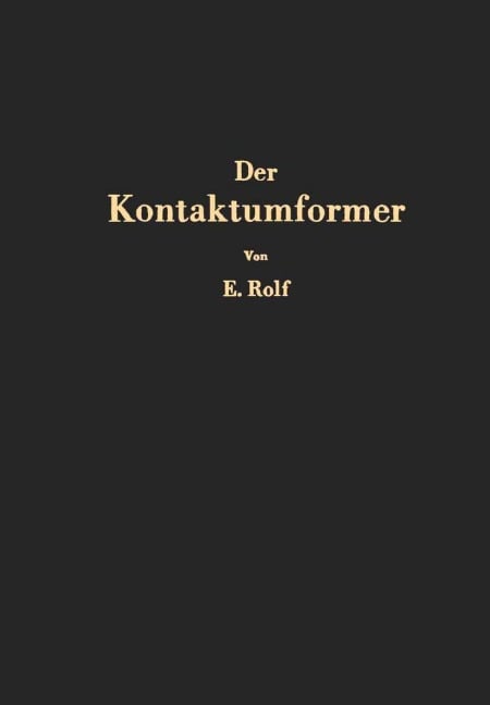 Der Kontaktumformer - Erich Rolf