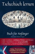 Tschechisch lernen: Buch für Anfänger - Maximilian Sebastian Wagner