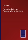 Cover-Bild zum Titel 'Predigten über die Sonn- und Festtagsevangelien des Kirchenjahres' von 'Christian H. Sixt'
