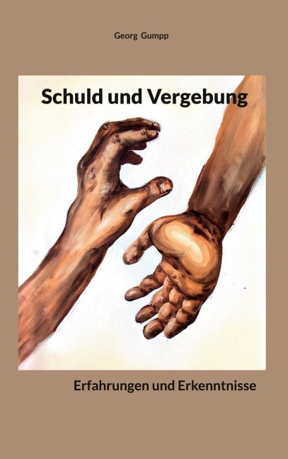 Schuld und Vergebung - Georg Gumpp