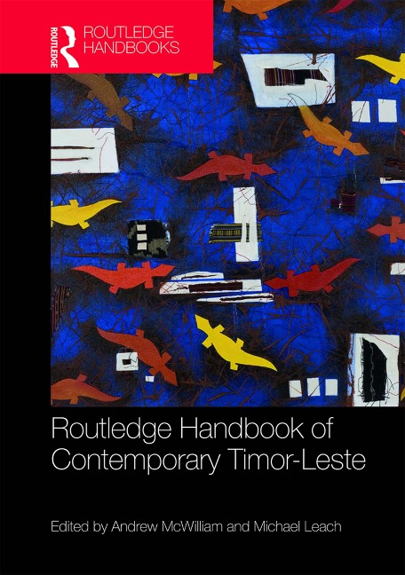 Routledge Handbook of Contemporary Timor-Leste - 