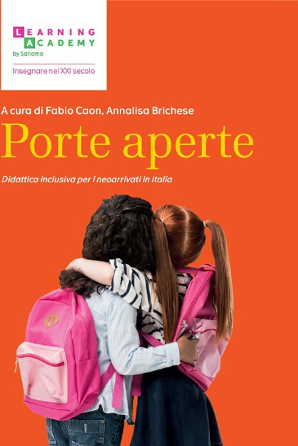 Porte aperte. Didattica inclusiva per i neoarrivati in Italia - 