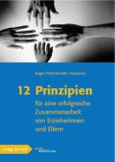 Cover-Bild zum Titel '12 Prinzipien für eine erfolgreiche Zusammenarbeit von Erzieherinnen und Eltern' von 'Roger Prott, Annette Hautumm'