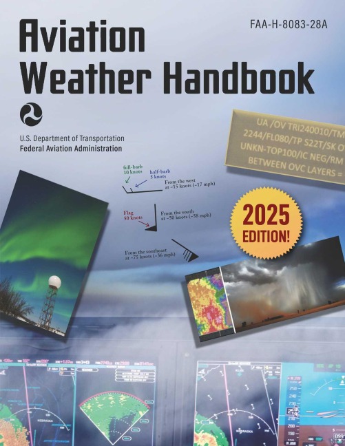 Aviation Weather Handbook (2025) - Federal Aviation Administration (Faa)