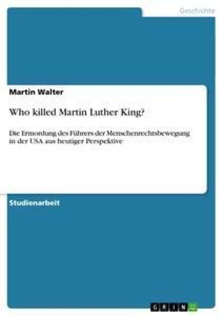 Who killed Martin Luther King? - Martin Walter