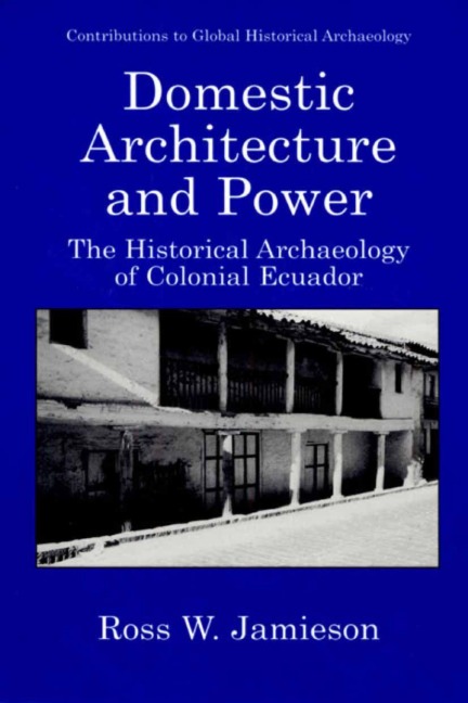 Domestic Architecture and Power - Ross W. Jamieson