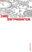 Cover-Bild zum Titel 'Der Zeitreisende' von 'Geri G'