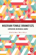 Cover-Bild zum Titel 'Nigerian Female Dramatists' von ''