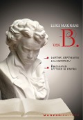 Cover-Bild zum Titel 'Van B. 'Goethe, Beethoven e il demonico'. 'Beethoven lettore di Omero'' von 'Luigi Magnani'