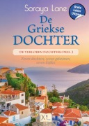 Cover-Bild zum Titel 'De Griekse dochter' von 'Soraya Lane'