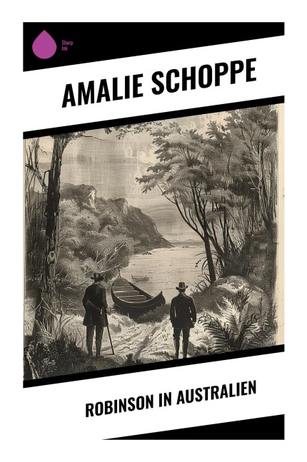 Robinson in Australien - Amalie Schoppe