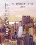 Cover-Bild zum Titel 'Ein weltgewandtes Land' von 'John Ashbery'