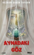 Cover-Bild zum Titel 'Aynadaki Göz' von 'Kezban sahin Taysun'
