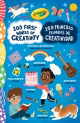 Cover-Bild zum Titel 'Crayola: 100 First Words of Creativity / 100 Primeras Palabras de Creatividad: A Spanish-English Bilingual Book' von 'Buzzpop'