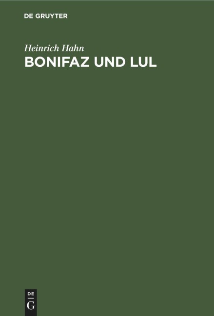 Bonifaz und Lul - Heinrich Hahn