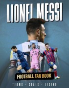 Cover-Bild zum Titel 'Lionel Messi - Fan Book' von 'Iain Spragg'