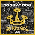 Cover-Bild zum Titel 'All Boro Kings Live (CD/DVD Digipak)' von 'Dog Eat Dog'