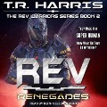 Cover-Bild zum Titel 'REV Lib/E: Renegades' von 'T. R. Harris'