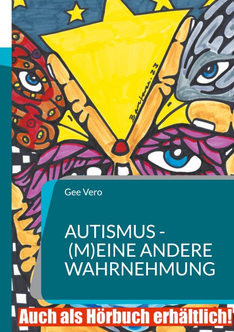 Autismus - (m)eine andere Wahrnehmung - Gee Vero