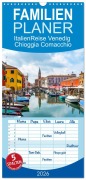 Cover-Bild zum Titel 'Familienplaner 2026 - ItalienReise Venedig Chioggia Comacchio mit 5 Spalten (Wandkalender, 21 x 45 cm) CALVENDO' von 'Elisabeth Horak-Auer'