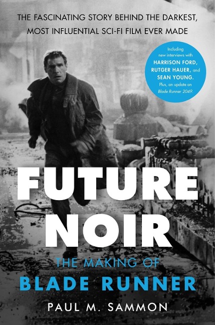 Future Noir - Paul M. Sammon