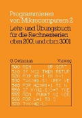 Lehr- und Übungsbuch für die Rechnerserien cbm 2001 und cbm 3001 - Gerhard Oetzmann