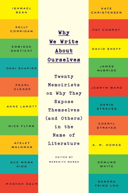 Why We Write About Ourselves - 