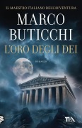 L' oro degli dei - Marco Buticchi
