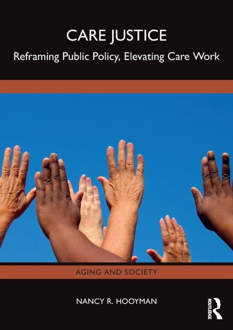 Care Justice - Nancy R. Hooyman