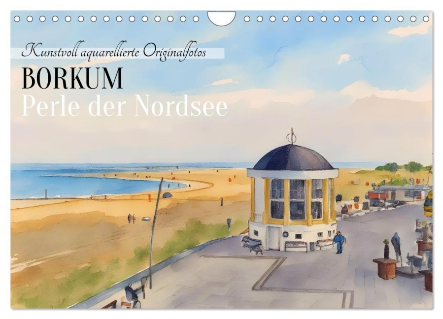 BORKUM Perle der Nordsee (Wandkalender 2026 DIN A4 quer), CALVENDO Monatskalender - Claudia Kleemann