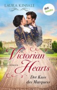 Victorian Hearts 1 - Der Kuss des Marquess - Laura Kinsale