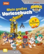 Cover-Bild zum Titel 'Rubble & Crew: Rubble & Crew: Mein großes Vorlesebuch' von ''