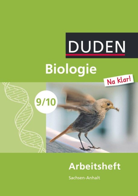 Biologie Na klar! 9./10 Arbeitsheft Sachsen-Anhalt Sekundarschule - Jan M. Berger, Thoralf Brumm, Karl-Heinz Gehlhaar, Edeltraud Kemnitz, Christa Pews-Hocke