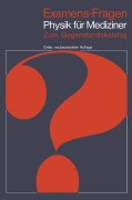 Cover-Bild zum Titel 'Examens-Fragen Physik für Mediziner' von 'H. Nägerl, M. Höhl'