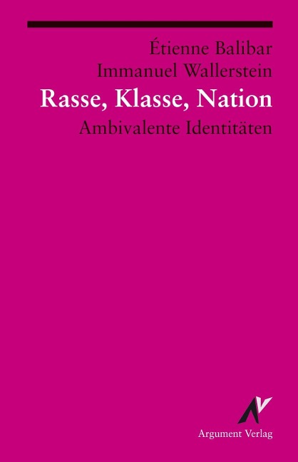 Rasse, Klasse, Nation - Immanuel Wallerstein, Étienne Balibar