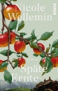 Cover-Bild zum Titel 'Späte Ernte' von 'Nicole Wellemin'