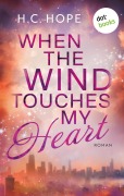 When the Wind touches My Heart - H. C. Hope