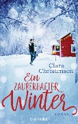 Cover-Bild zum Titel 'Ein zauberhafter Winter' von 'Clara Christensen'
