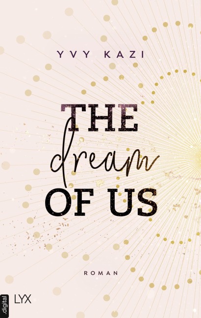 The Dream Of Us - Yvy Kazi