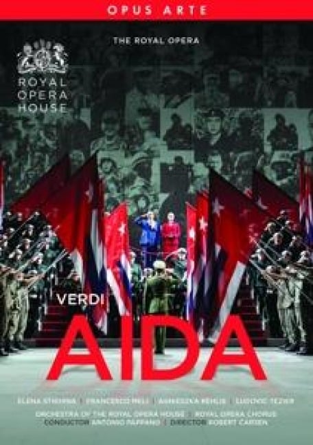 Aida - Antonio/Orchestra of the Royal Opera House Pappano