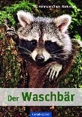 Cover-Bild zum Titel 'Der Waschbär' von 'Ulf Hohmann, Ingo Bartussek'